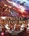 The Battle at Water Gate Bridge [Blu-ray]