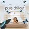 Various Artists - Pure Chillout (Music CD)