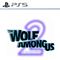 The Wolf Among Us 2 - A Telltale Series (PS5)
